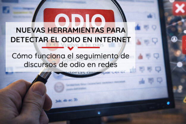 Nuevas-herramientas-para-detectar-el-odio-en-Internet